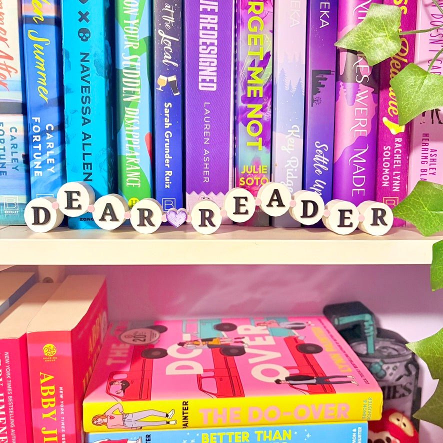 "Dear Reader" Bracelet Sign- Decor