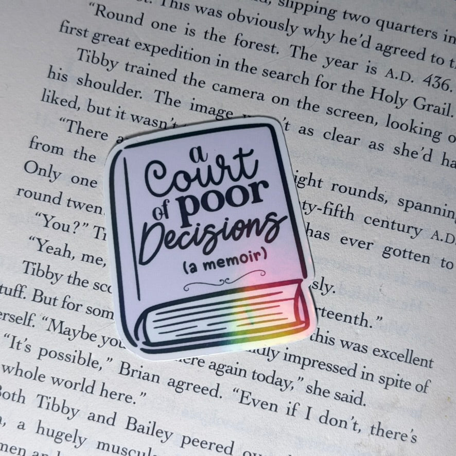 "A Court of Poor Decisions"-Sticker