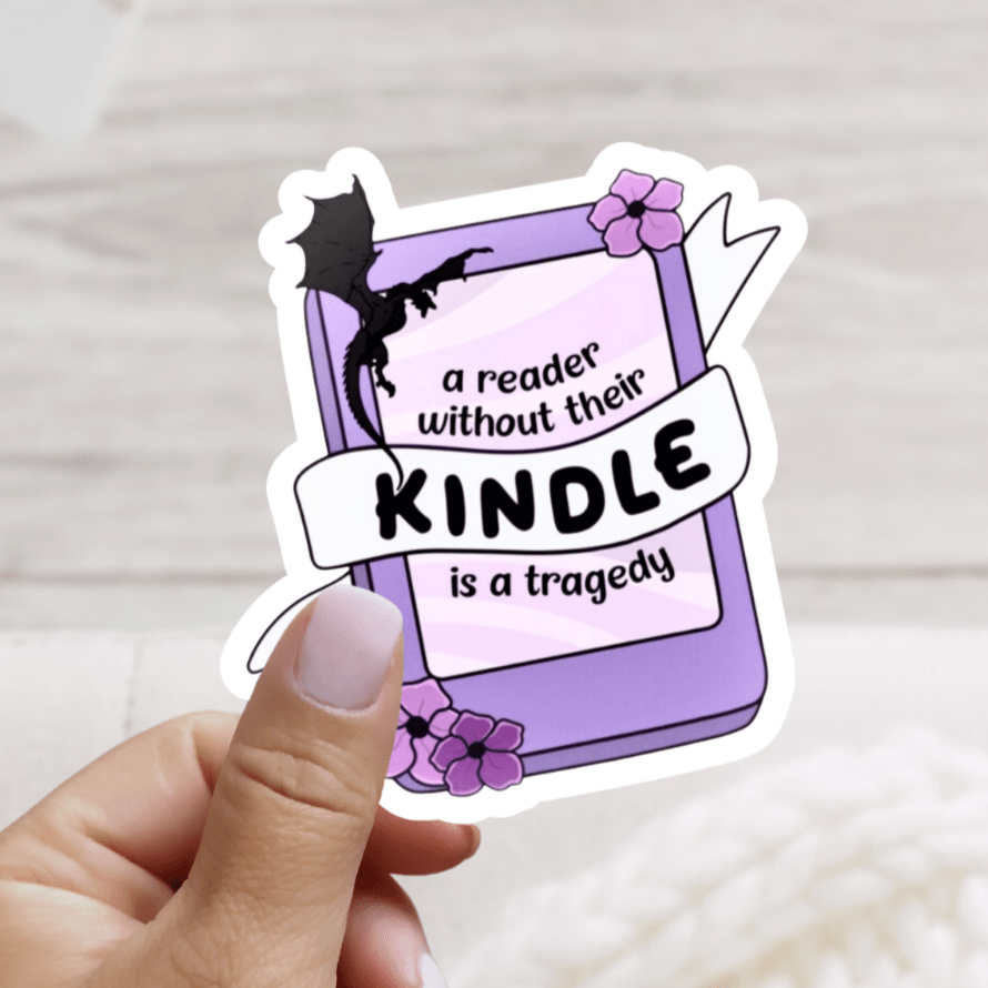 "A Reader Without Their Kindle is a Tragedy"-Sticker