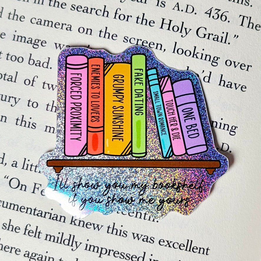 "I'll Show You My Shelf If You Show Me Yours"-Sticker